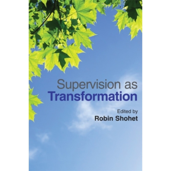 Supervision as Transformation (häftad, eng)