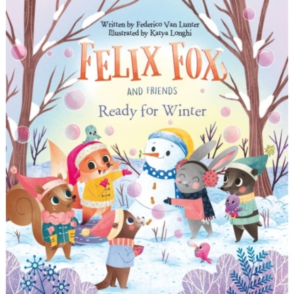 Felix Fox and Friends. Ready for Winter (inbunden, eng)