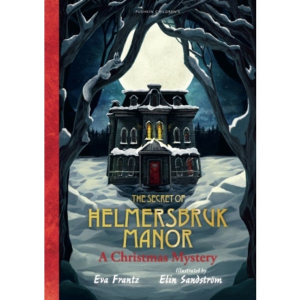 The Secret of Helmersbruk Manor (inbunden, eng)
