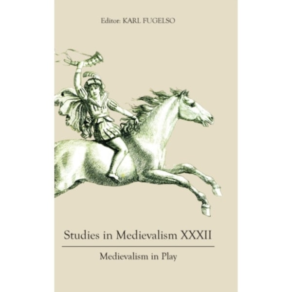 Studies in Medievalism XXXII (inbunden, eng)