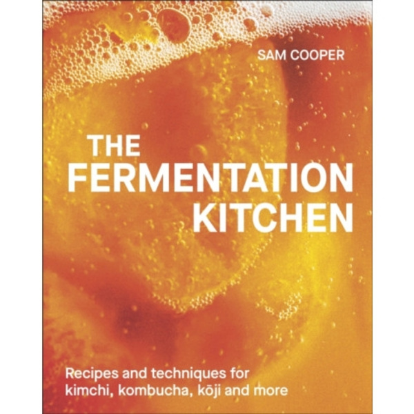 The Fermentation Kitchen (inbunden, eng)