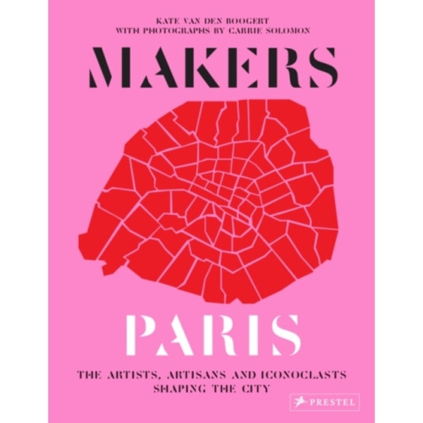 Makers Paris (inbunden, eng)