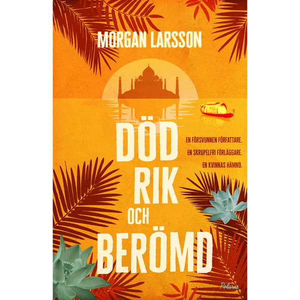 Död, rik och berömd (inbunden)