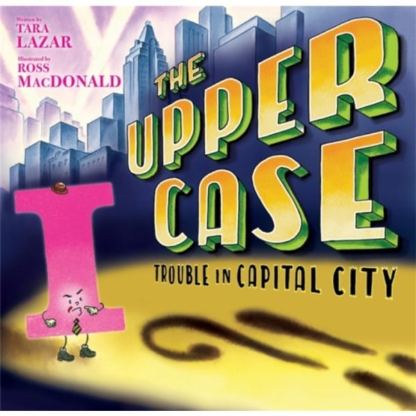 The Upper Case: Trouble in Capital City (inbunden, eng)