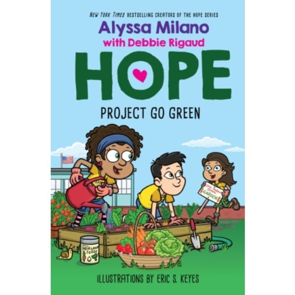 Project Go Green (Alyssa Milano's Hope #4) (inbunden, eng)