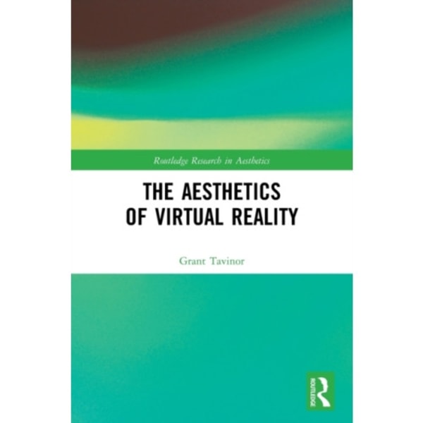 The Aesthetics of Virtual Reality (häftad, eng)