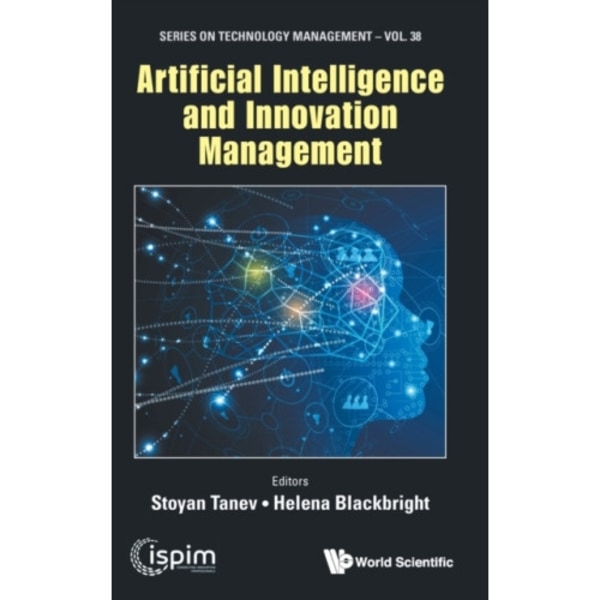 Artificial Intelligence And Innovation Management (inbunden, eng)