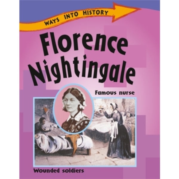 Ways Into History: Florence Nightingale (häftad, eng)