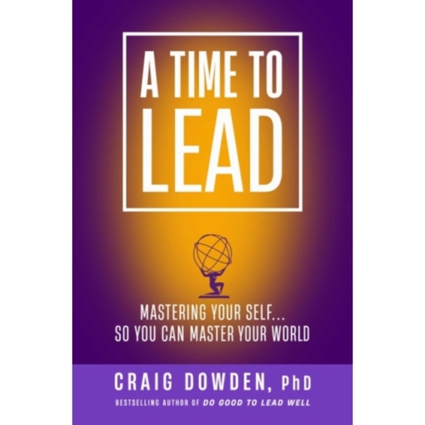 A Time to Lead (inbunden, eng)