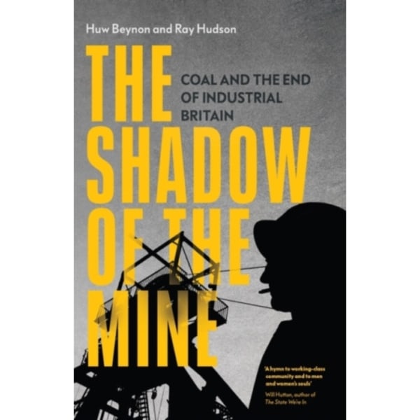 The Shadow of the Mine (inbunden, eng)