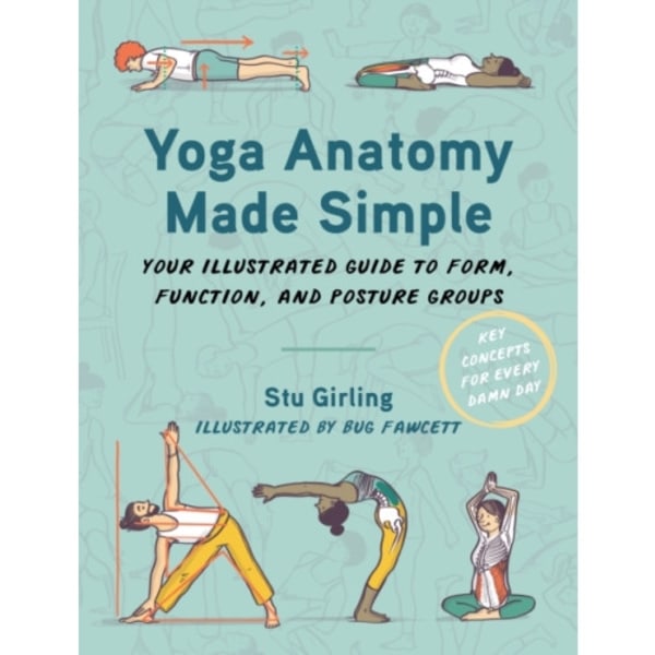 Yoga Anatomy Made Simple (häftad, eng)