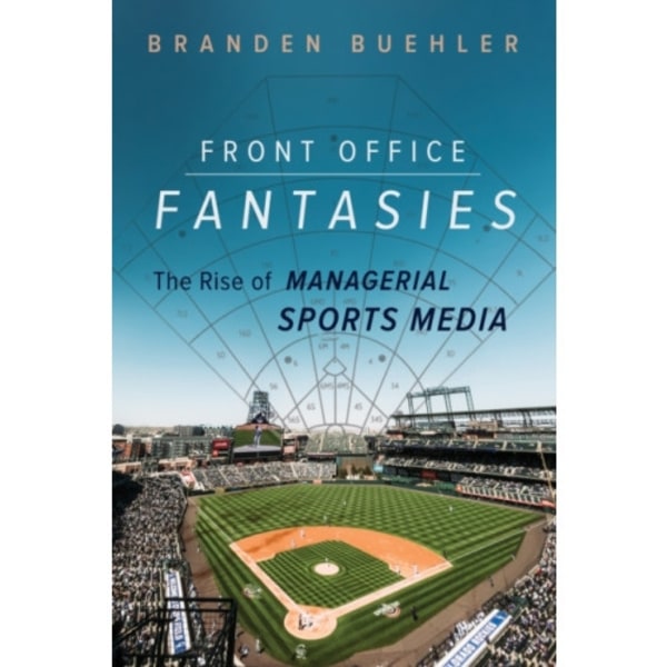 Front Office Fantasies (häftad, eng)