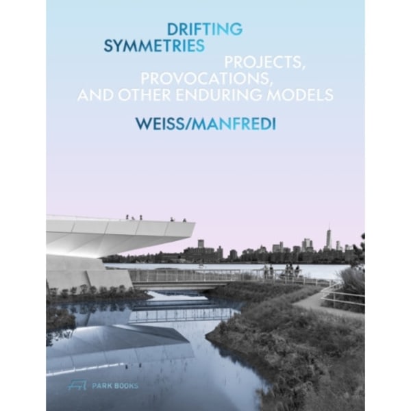 Drifting Symmetries (inbunden, eng)