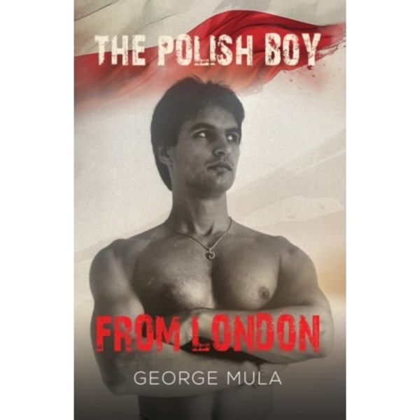 The Polish Boy from London (inbunden, eng)