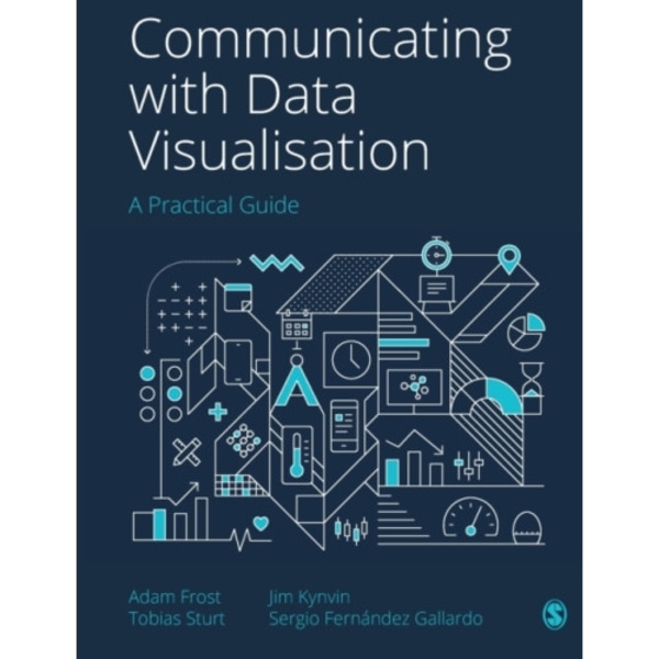 Communicating with Data Visualisation (häftad, eng)