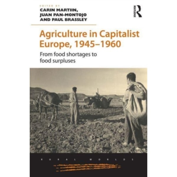 Agriculture in Capitalist Europe, 1945–1960 (häftad, eng)