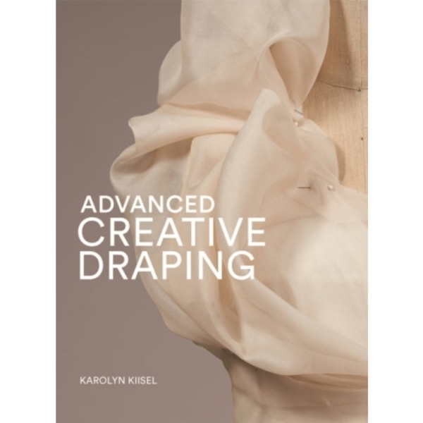 Advanced Creative Draping (häftad, eng)