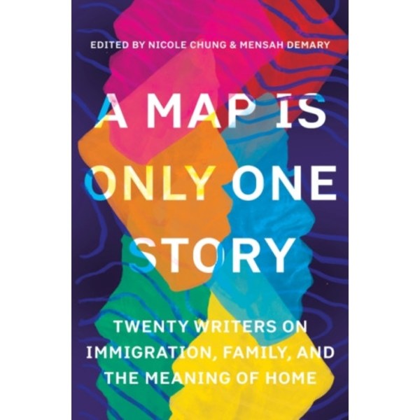 A Map Is Only One Story (häftad, eng)