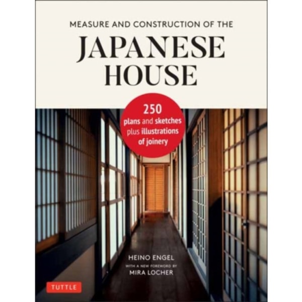 Measure and Construction of the Japanese House (inbunden, eng)