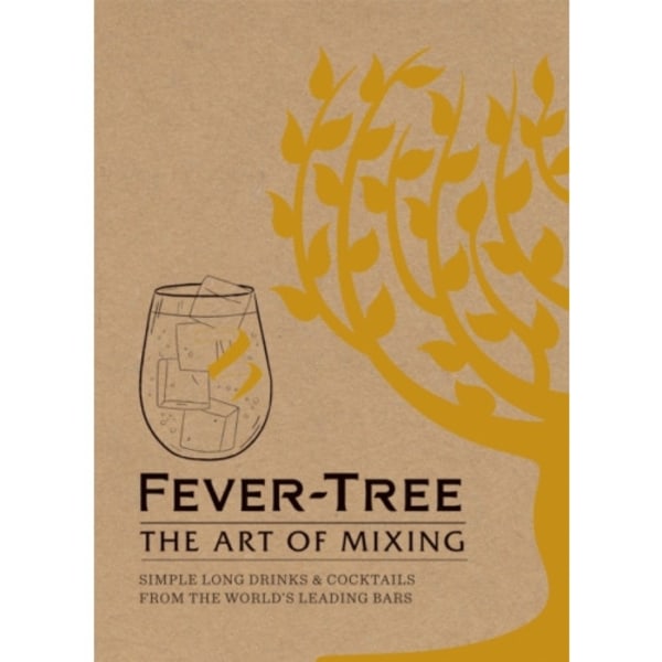Fever Tree - The Art of Mixing (inbunden, eng)