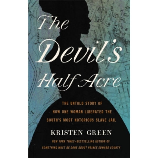 The Devil's Half Acre (inbunden, eng)
