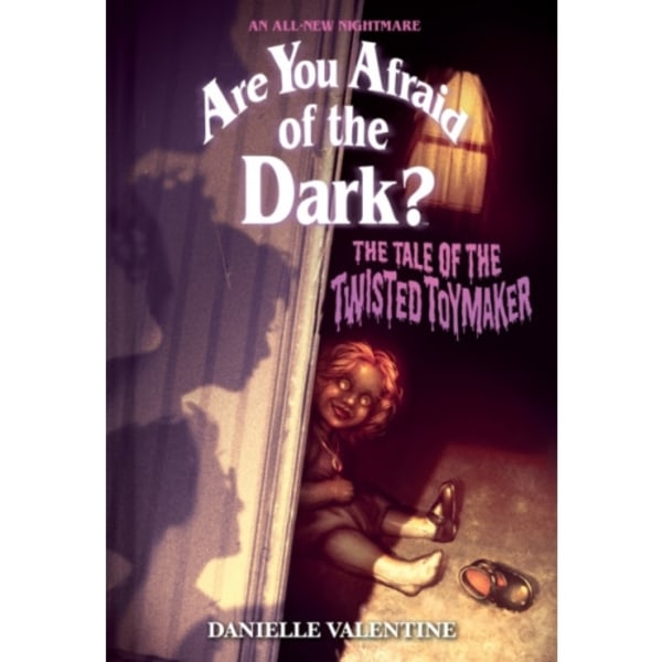 The Tale of the Twisted Toymaker (Are You Afraid of the Dark #2) (inbunden, eng)