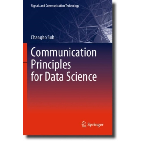 Communication Principles for Data Science (häftad, eng)