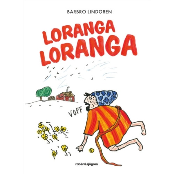 Loranga Loranga (inbunden)