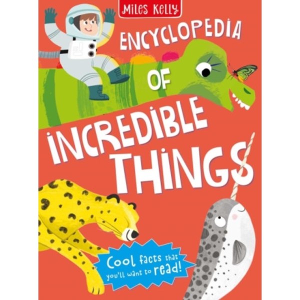 Encyclopedia of Incredible Things (inbunden, eng)