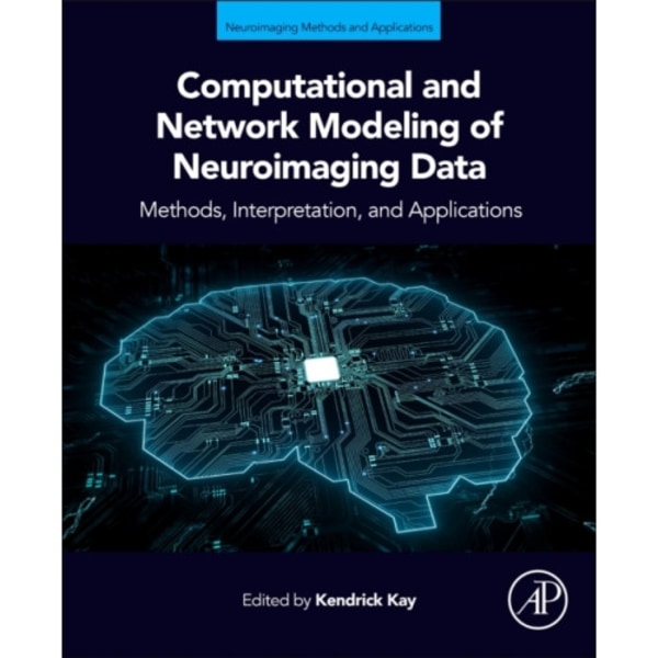 Computational and Network Modeling of Neuroimaging Data (häftad, eng)