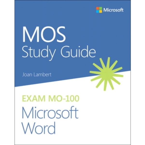 MOS Study Guide for Microsoft Word Exam MO-100 (häftad, eng)