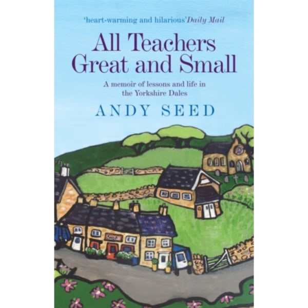 All Teachers Great and Small (Book 1) (häftad, eng)