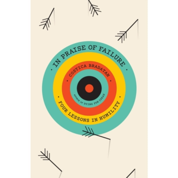 In Praise of Failure (inbunden, eng)