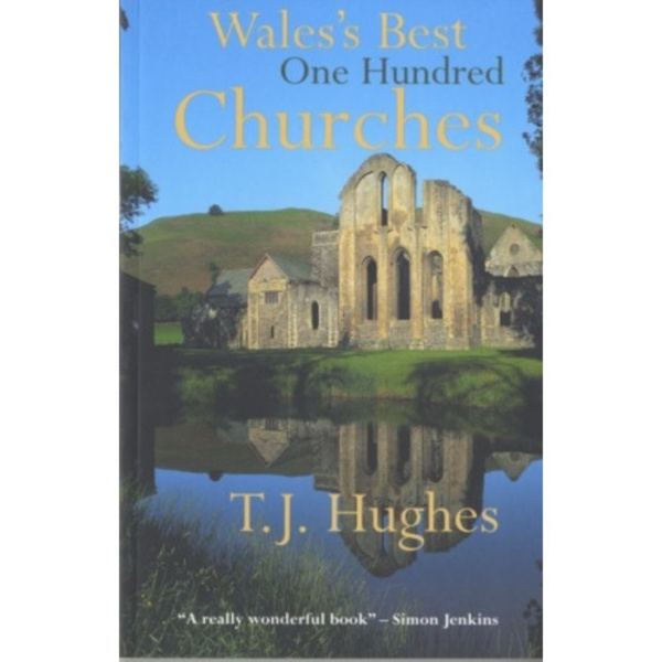 Wales's Best One Hundred Churches (häftad, eng)