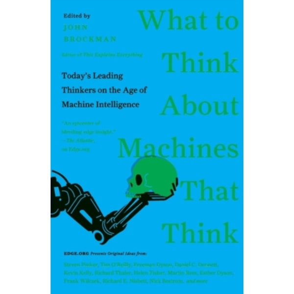 What to Think About Machines That Think (häftad, eng)