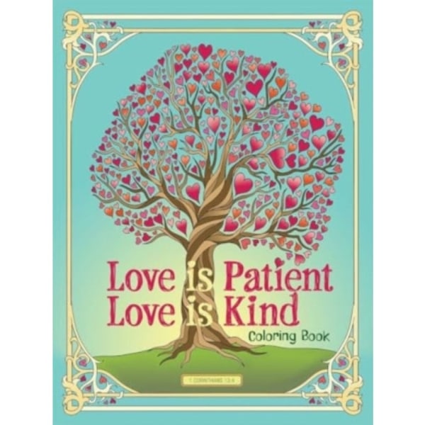 Love is Patient, Love is Kind Coloring Book (häftad, eng)