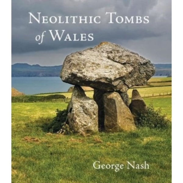 Neolithic Tombs of Wales (häftad, eng)