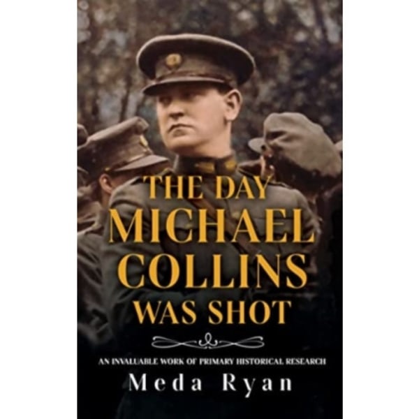 The Day Michael Collins Was Shot (häftad, eng)