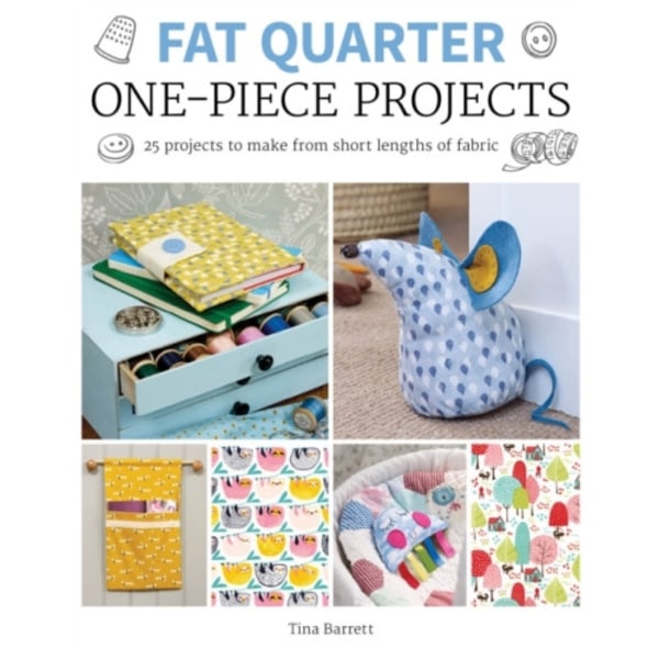 Fat Quarter: One–Piece Projects (häftad, eng)