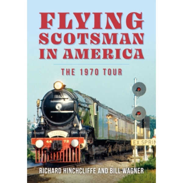 Flying Scotsman in America (häftad, eng)