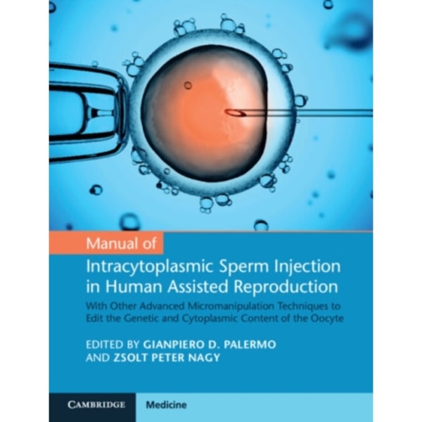 Manual of Intracytoplasmic Sperm Injection in Human Assisted Reproduction (häftad, eng)
