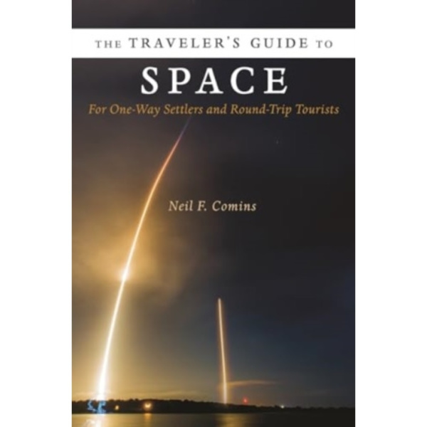 The Traveler's Guide to Space (häftad, eng)