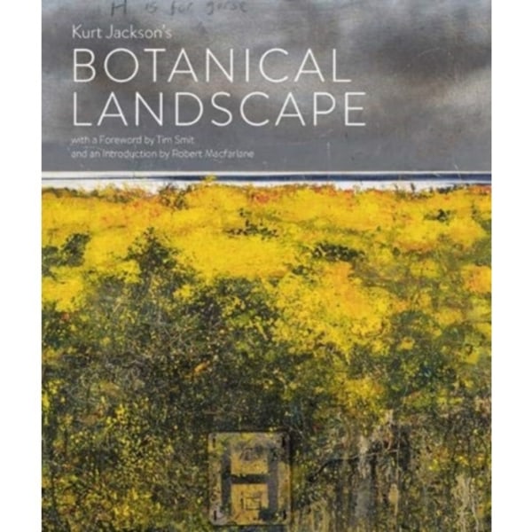 Kurt Jackson's Botanical Landscape (inbunden, eng)