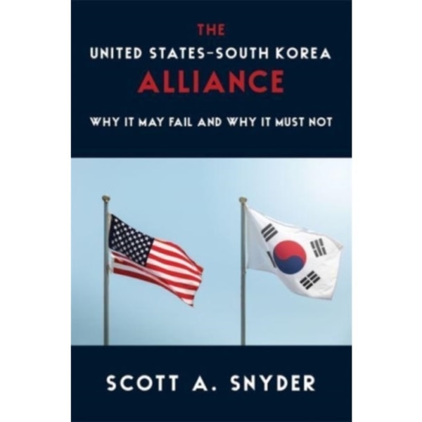 The United States–South Korea Alliance (häftad, eng)