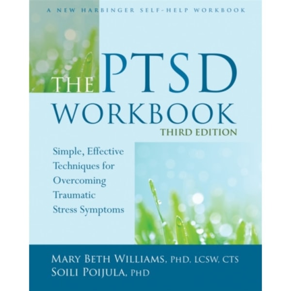 The PTSD Workbook, 3rd Edition (häftad, eng)