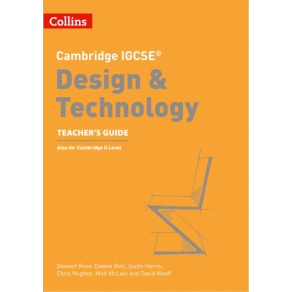 Cambridge IGCSE™ Design & Technology Teacher’s Guide (häftad, eng)