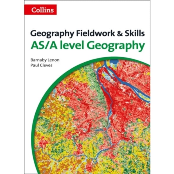 A Level Geography Fieldwork & Skills (häftad, eng)