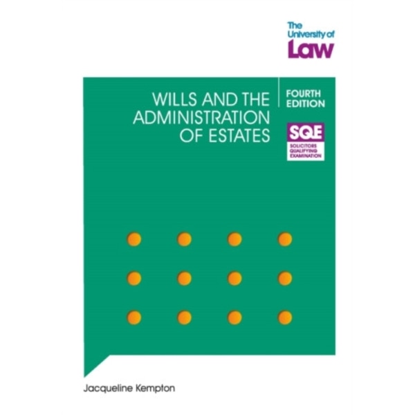 SQE - Wills and the Administration of Estates 4e (häftad, eng)