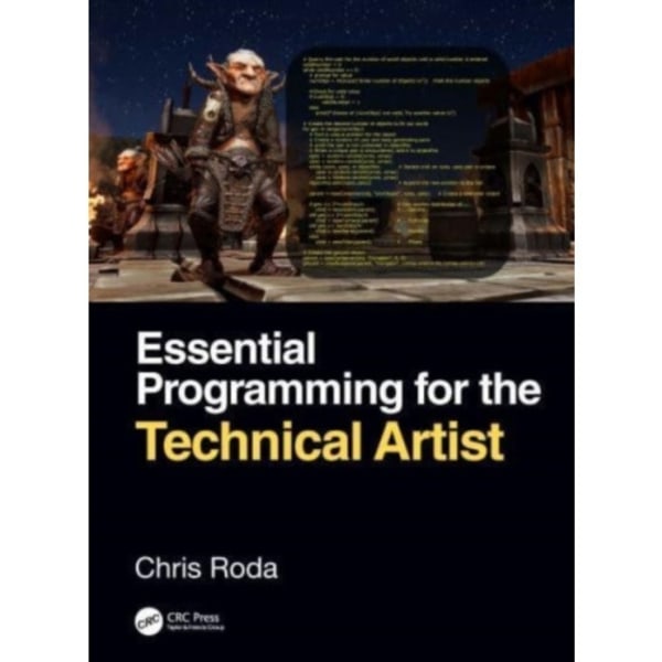 Essential Programming for the Technical Artist (häftad, eng)