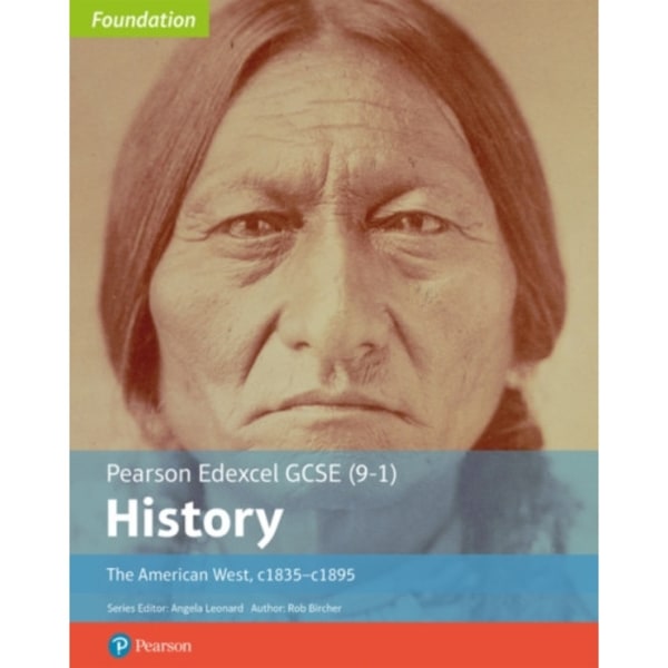 Edexcel GCSE (9-1) History Foundation The American West, c1835–c1895 Student Book (häftad, eng)